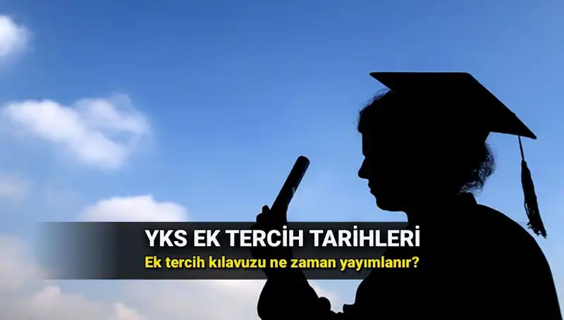 YKS Ek Tercih Tarihleri ve 2025 Kılavuzu: ÖSYM'den Beklenen Açıklama!