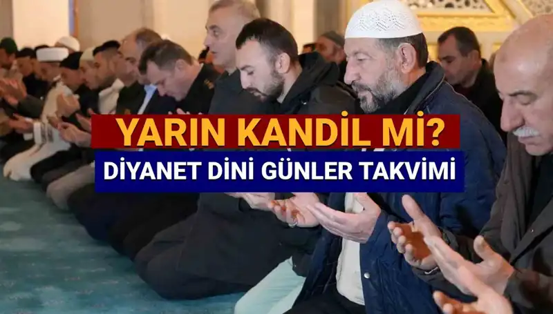 26 Mart Çarşamba Dini Günler: Ne Kandili, Yarın Neler Olacak?