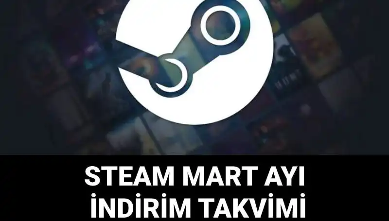 Steam İlkbahar İndirimleri Hakkında Bilmeniz Gerekenler