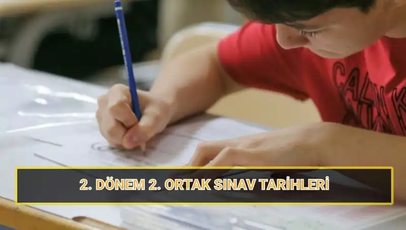 2023-2024 Öğretim Yılı 2. Dönem Ortak Sınav Tarihleri Açıklandı!