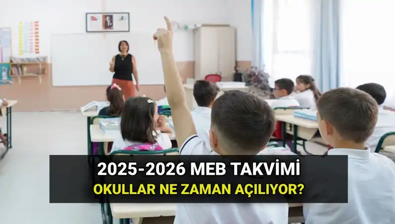 2025-2026 Eğitim Dönemi Ne Zaman Başlayacak? Tüm Detaylar Burada!
